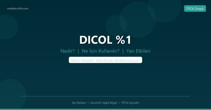 DICOL %1 nedir ne işe yarar - ilaç bilgisi