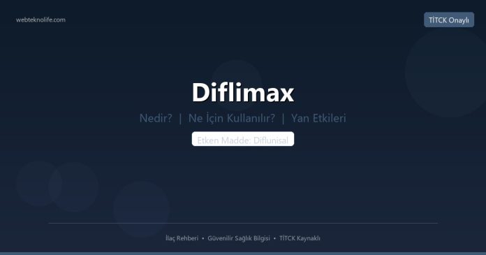 Diflimax nedir ne işe yarar - ilaç bilgisi
