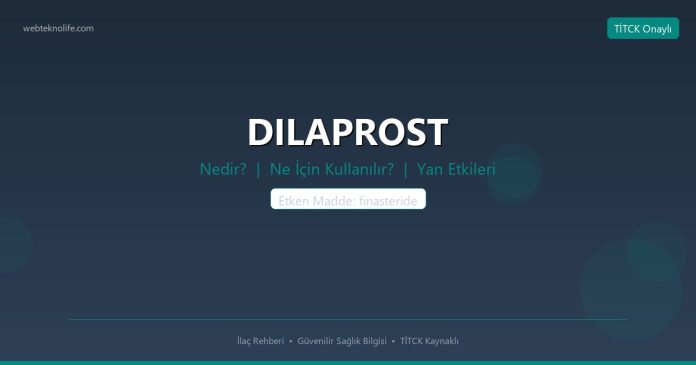 DILAPROST nedir ne işe yarar - ilaç bilgisi