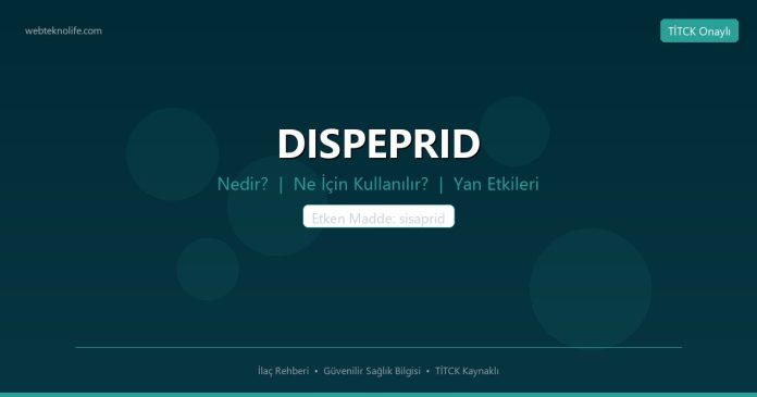 DISPEPRID nedir ne işe yarar - ilaç bilgisi
