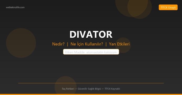 DIVATOR nedir ne işe yarar - ilaç bilgisi