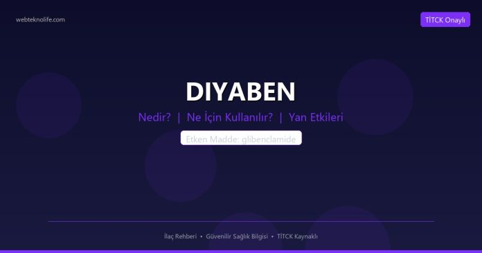 DIYABEN nedir ne işe yarar - ilaç bilgisi