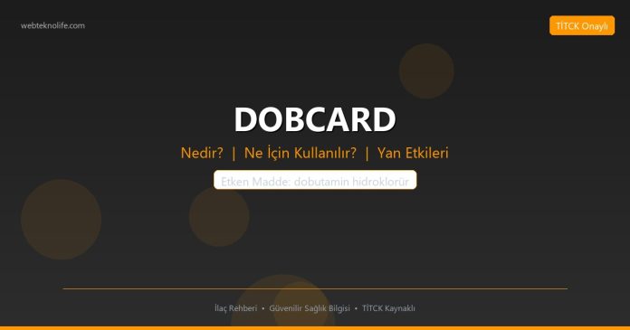 DOBCARD nedir ne işe yarar - ilaç bilgisi