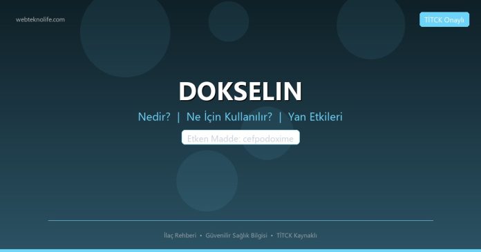 DOKSELIN nedir ne işe yarar - ilaç bilgisi