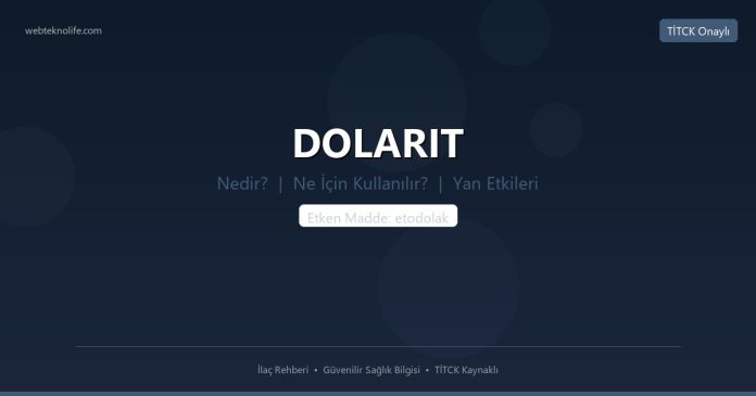 DOLARIT nedir ne işe yarar - ilaç bilgisi