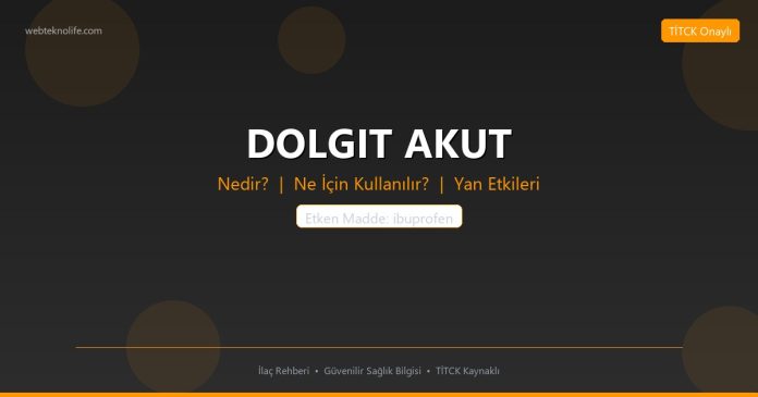 DOLGIT AKUT nedir ne işe yarar - ilaç bilgisi
