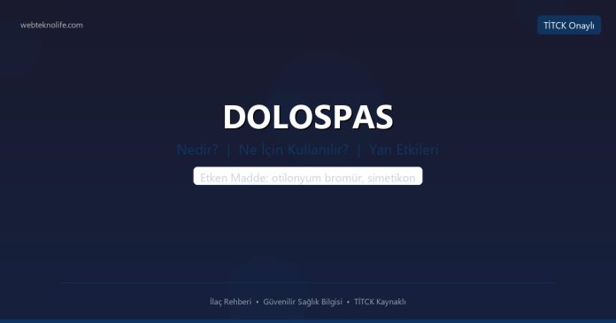 DOLOSPAS nedir ne işe yarar - ilaç bilgisi