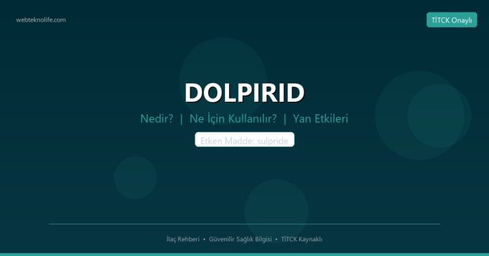 DOLPIRID nedir ne işe yarar - ilaç bilgisi