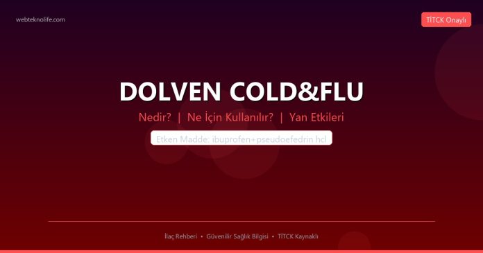 DOLVEN COLD&FLU nedir ne işe yarar - ilaç bilgisi