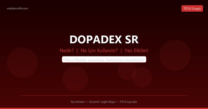 DOPADEX SR nedir ne işe yarar - ilaç bilgisi