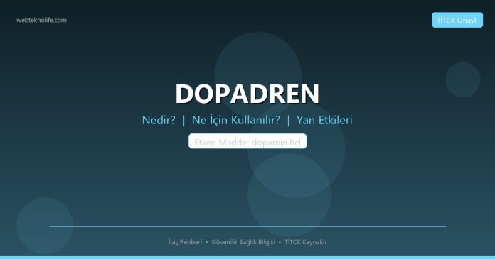 DOPADREN nedir ne işe yarar - ilaç bilgisi