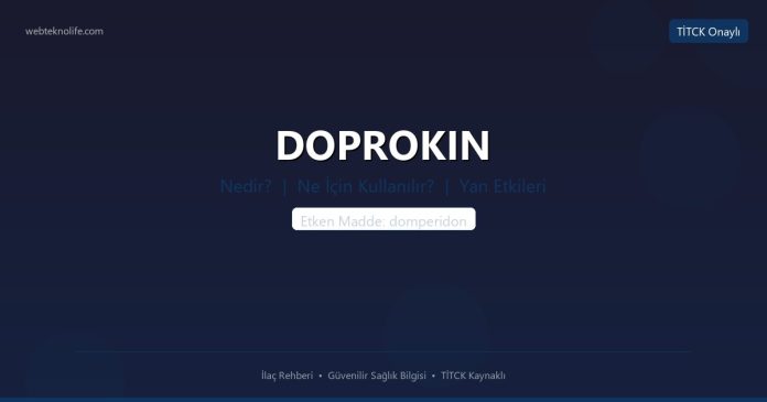 DOPROKIN nedir ne işe yarar - ilaç bilgisi