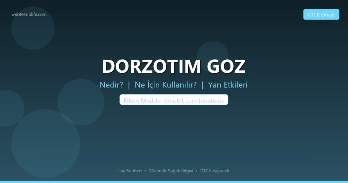 DORZOTIM GOZ nedir ne işe yarar - ilaç bilgisi