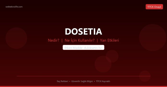 DOSETIA nedir ne işe yarar - ilaç bilgisi