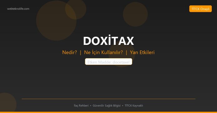 DOXİTAX nedir ne işe yarar - ilaç bilgisi