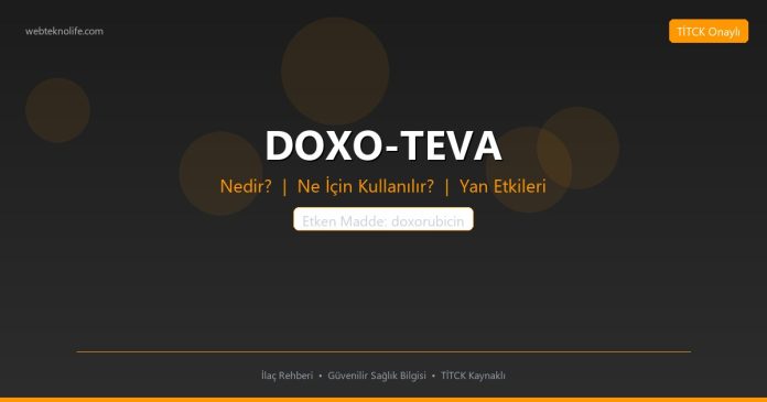 DOXO-TEVA nedir ne işe yarar - ilaç bilgisi