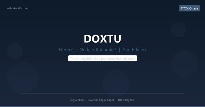 DOXTU nedir ne işe yarar - ilaç bilgisi
