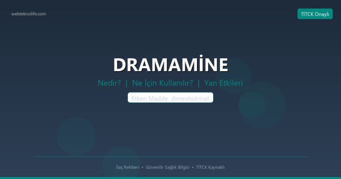 DRAMAMİNE nedir ne işe yarar - ilaç bilgisi