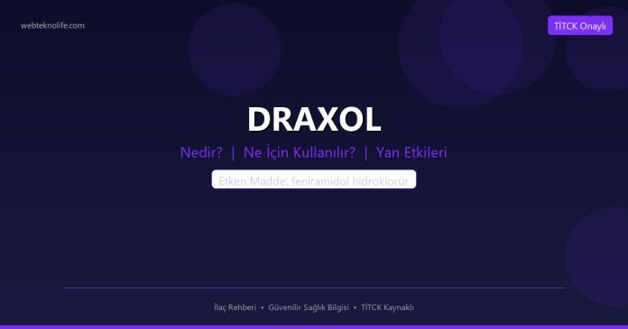 DRAXOL nedir ne işe yarar - ilaç bilgisi