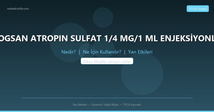 DROGSAN ATROPIN SULFAT 1/4 MG/1 ML ENJEKSİYONLUK nedir ne işe yarar - ilaç bilgisi