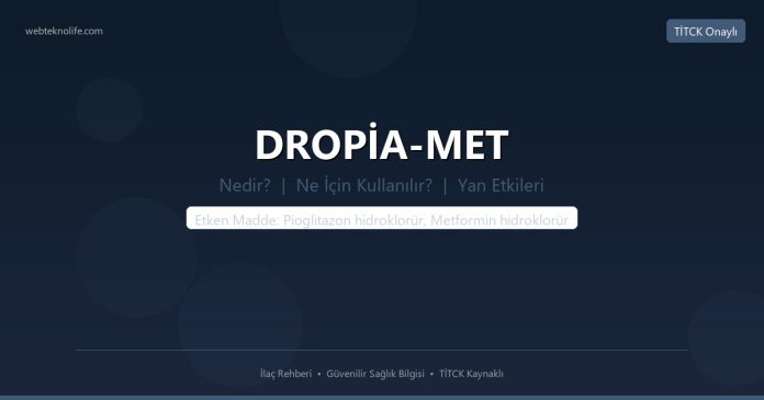 DROPİA-MET nedir ne işe yarar - ilaç bilgisi