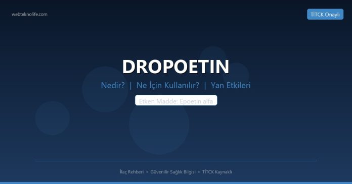 DROPOETIN nedir ne işe yarar - ilaç bilgisi