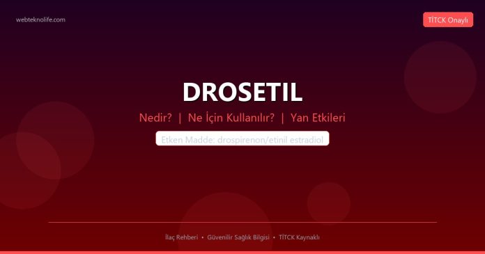 DROSETIL nedir ne işe yarar - ilaç bilgisi