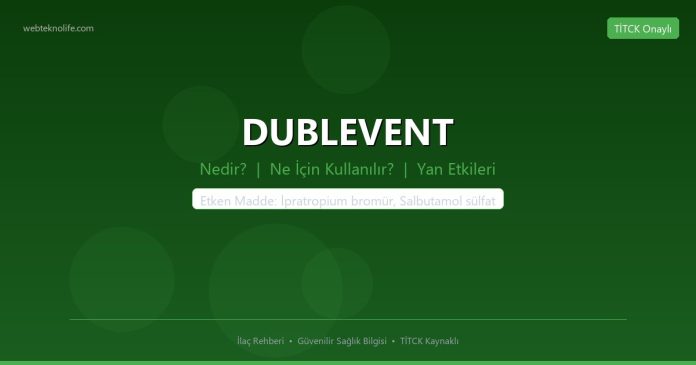DUBLEVENT nedir ne işe yarar - ilaç bilgisi