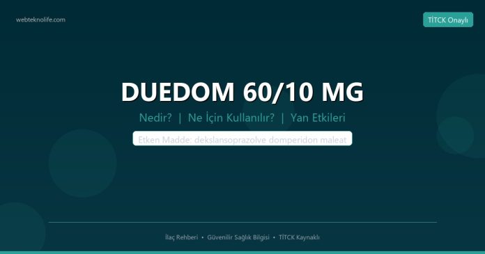 DUEDOM 60/10 MG nedir ne işe yarar - ilaç bilgisi