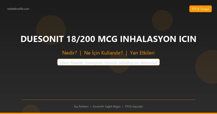 DUESONIT 18/200 MCG INHALASYON ICIN nedir ne işe yarar - ilaç bilgisi