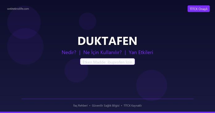 DUKTAFEN nedir ne işe yarar - ilaç bilgisi