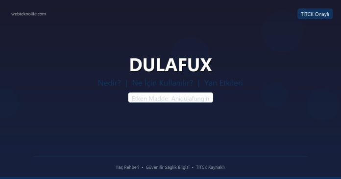 DULAFUX nedir ne işe yarar - ilaç bilgisi