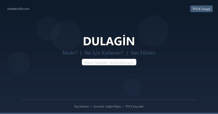 DULAGİN nedir ne işe yarar - ilaç bilgisi