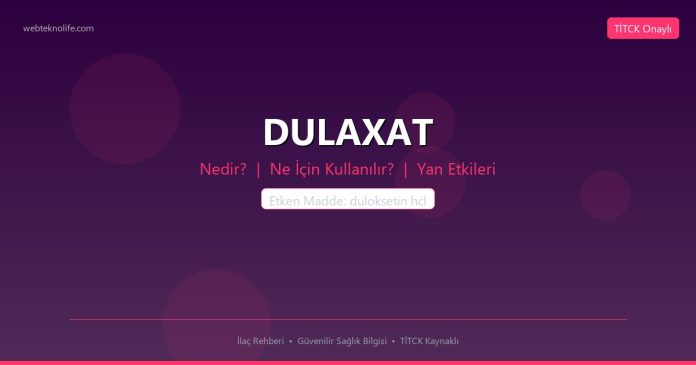 DULAXAT nedir ne işe yarar - ilaç bilgisi