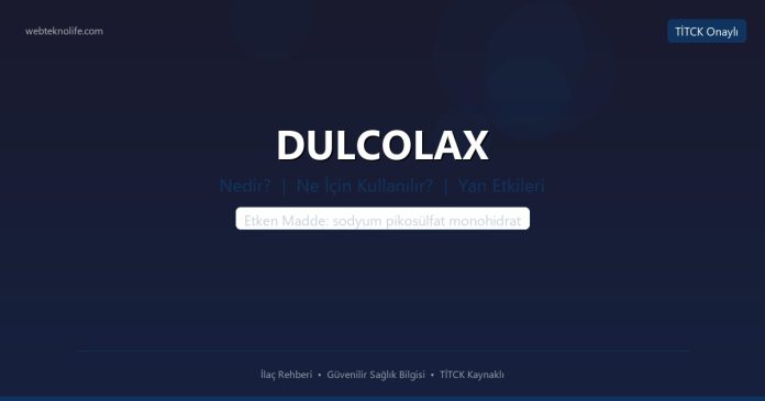 DULCOLAX nedir ne işe yarar - ilaç bilgisi