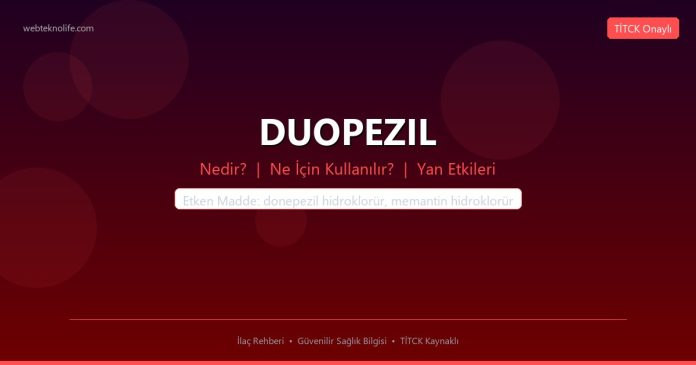DUOPEZIL nedir ne işe yarar - ilaç bilgisi