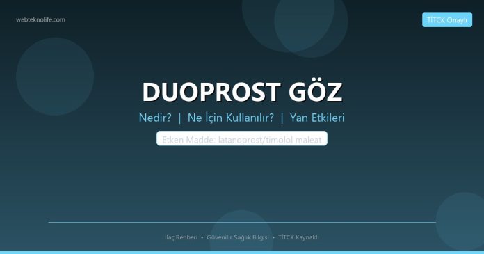 DUOPROST GÖZ nedir ne işe yarar - ilaç bilgisi