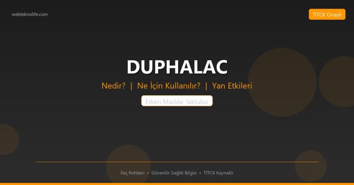 DUPHALAC nedir ne işe yarar - ilaç bilgisi