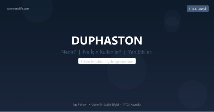 DUPHASTON nedir ne işe yarar - ilaç bilgisi