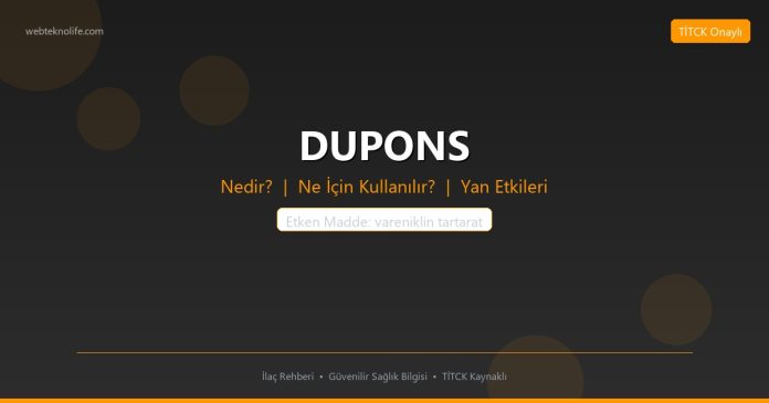 DUPONS nedir ne işe yarar - ilaç bilgisi