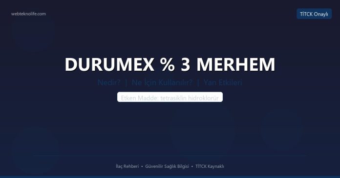 DURUMEX % 3 MERHEM nedir ne işe yarar - ilaç bilgisi