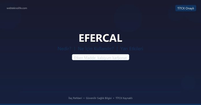EFERCAL nedir ne işe yarar - ilaç bilgisi