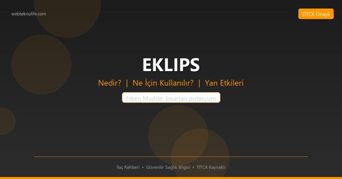 EKLIPS nedir ne işe yarar - ilaç bilgisi