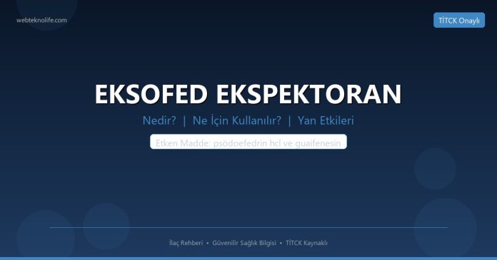 EKSOFED EKSPEKTORAN nedir ne işe yarar - ilaç bilgisi