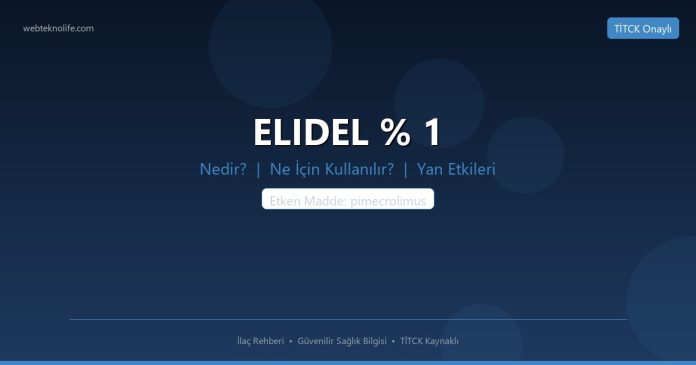 ELIDEL % 1 nedir ne işe yarar - ilaç bilgisi