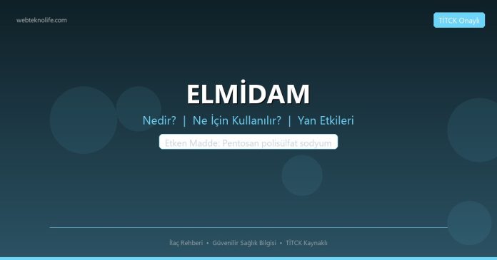 ELMİDAM nedir ne işe yarar - ilaç bilgisi