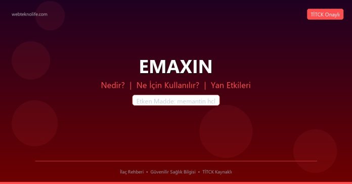 EMAXIN nedir ne işe yarar - ilaç bilgisi
