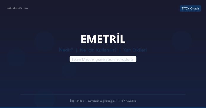 EMETRİL nedir ne işe yarar - ilaç bilgisi