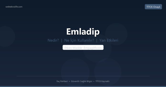 Emladip nedir ne işe yarar - ilaç bilgisi