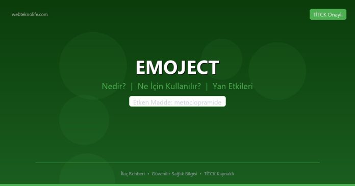 EMOJECT nedir ne işe yarar - ilaç bilgisi
